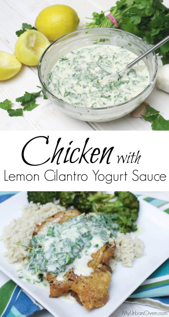 Chicken with Lemon Cilantro Yogurt Sauce